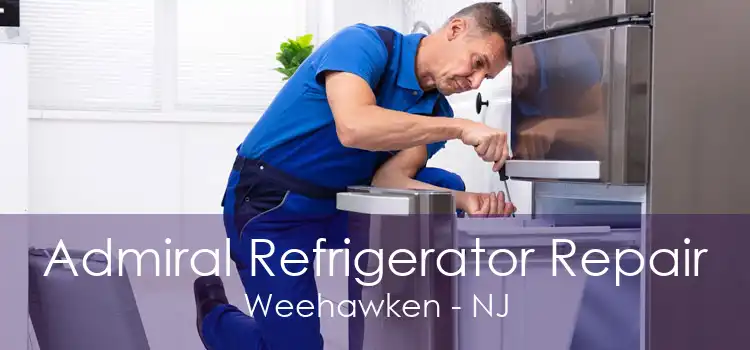 Admiral Refrigerator Repair Weehawken - NJ