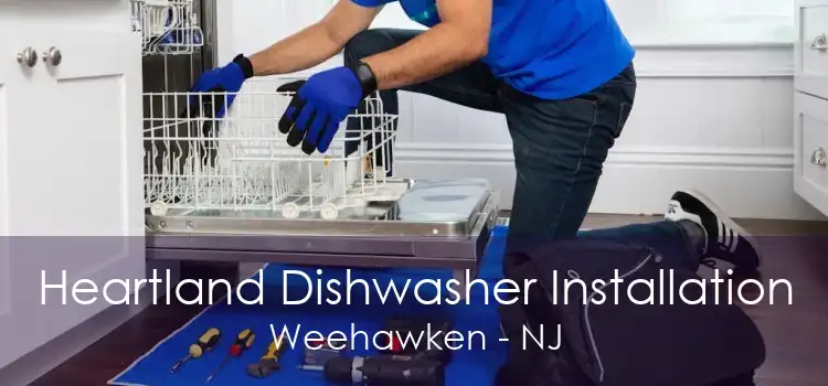 Heartland Dishwasher Installation Weehawken - NJ