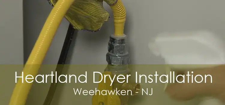 Heartland Dryer Installation Weehawken - NJ