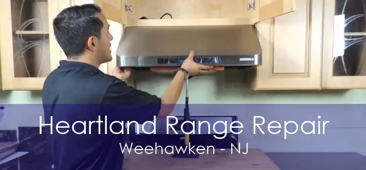 Heartland Range Repair Weehawken - NJ