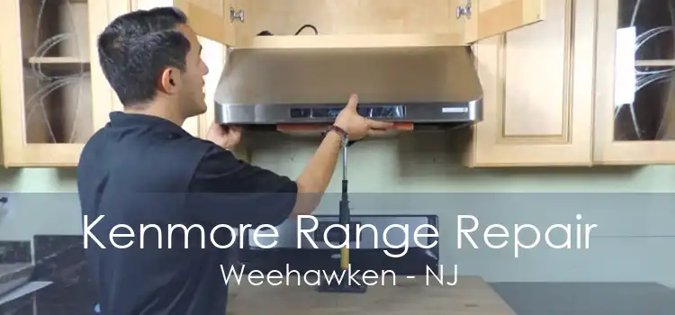 Kenmore Range Repair Weehawken - NJ