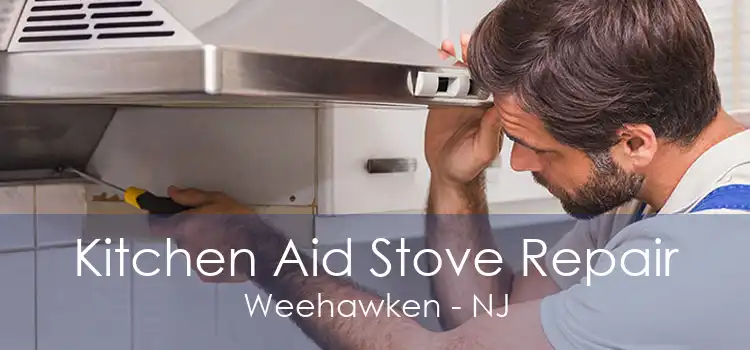 Kitchen Aid Stove Repair Weehawken - NJ